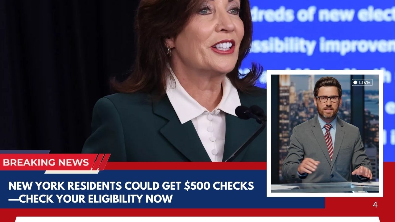 New York Residents Could Get $500 Checks—Check Your Eligibility Now