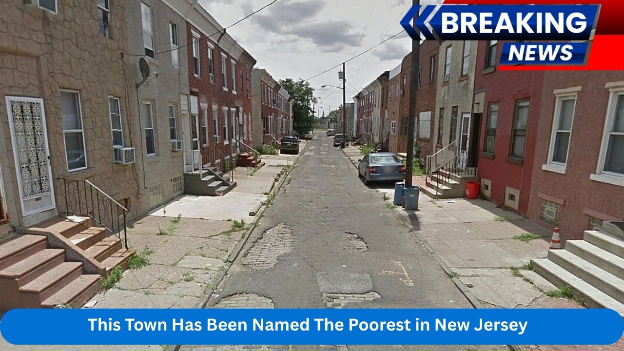 This Town Has Been Named The Poorest in New Jersey