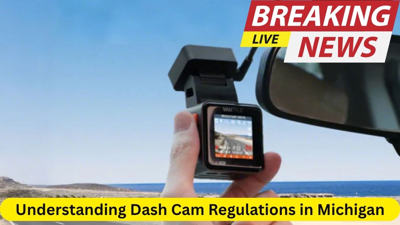 Understanding Dash Cam Regulations in Michigan in 2025