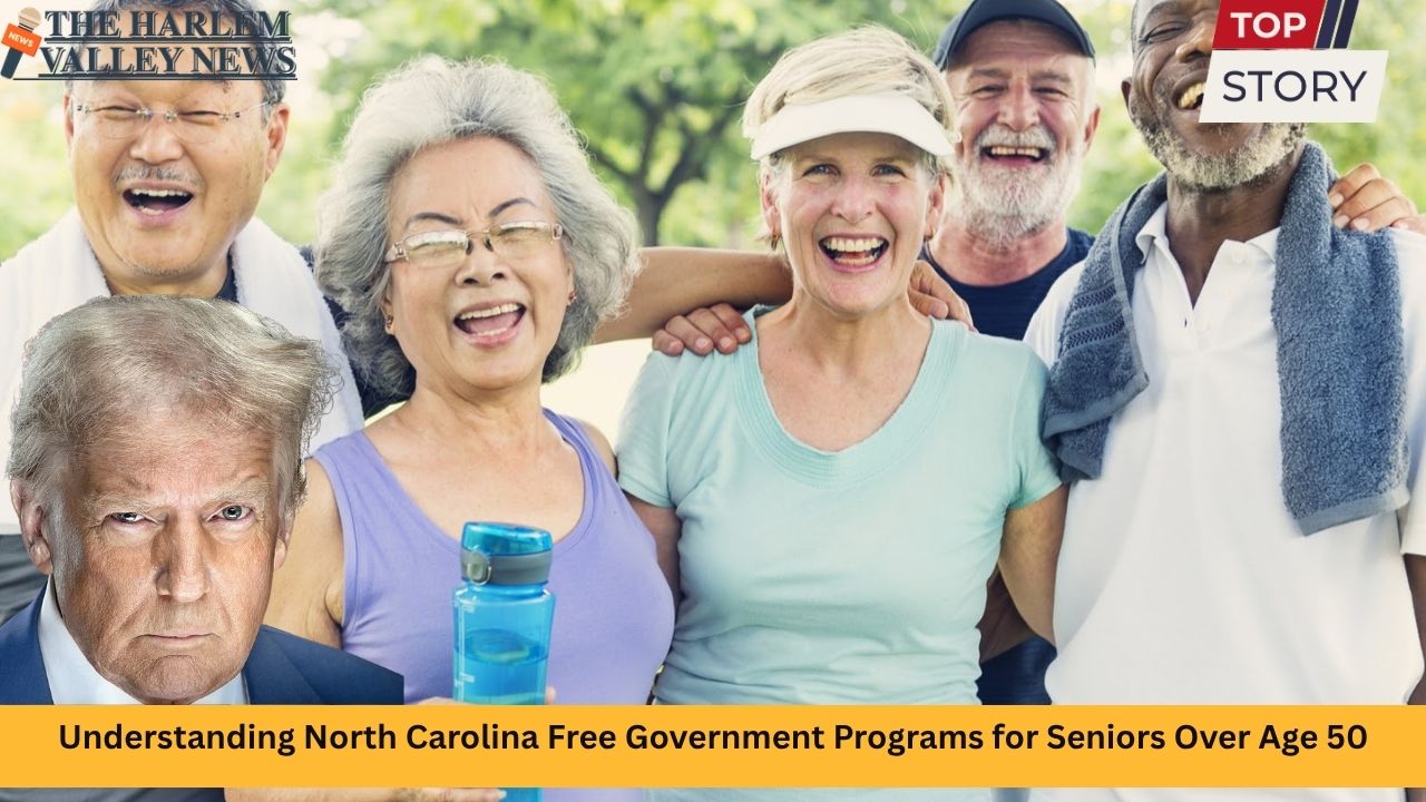 Understanding North Carolina Free Government Programs for Seniors Over Age 50