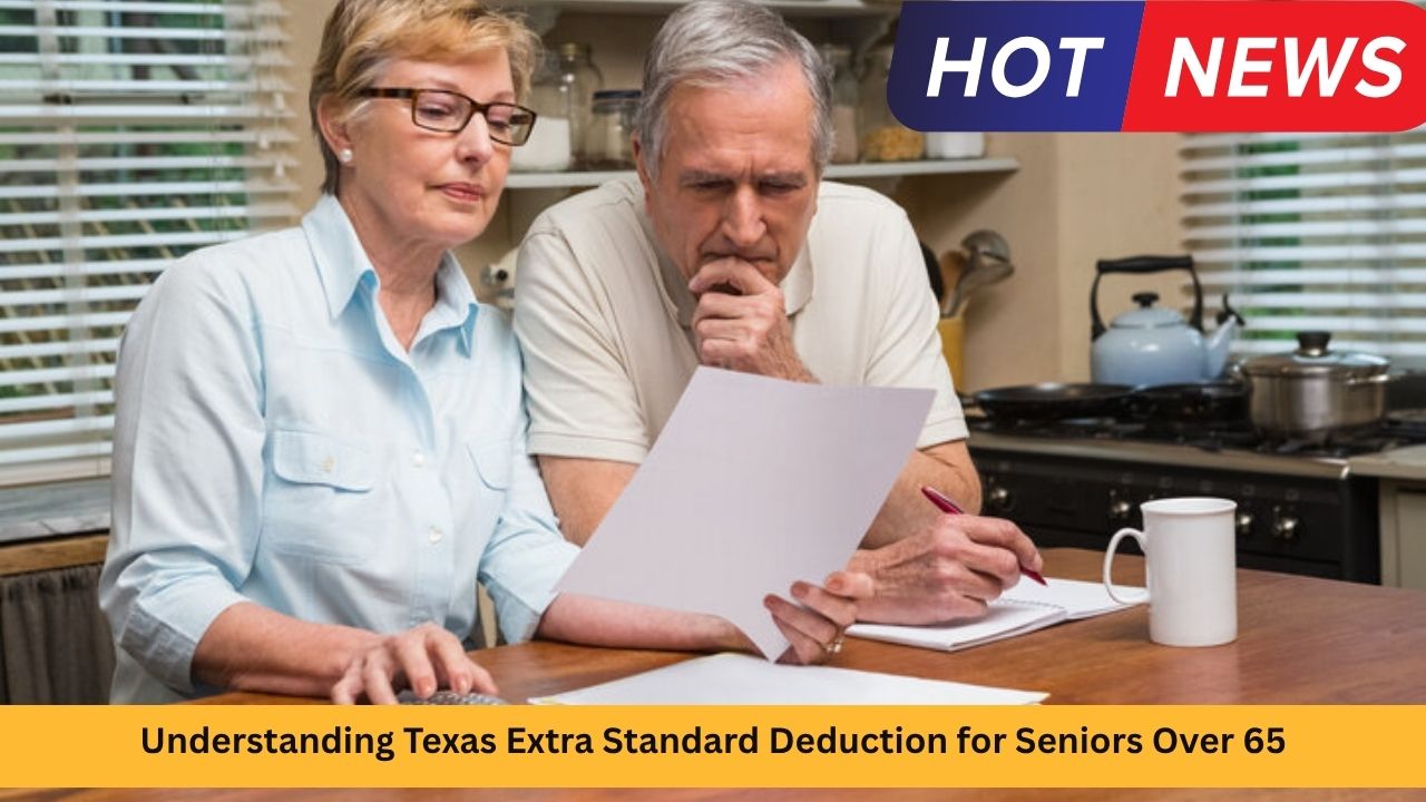 Understanding Texas Extra Standard Deduction for Seniors Over 65