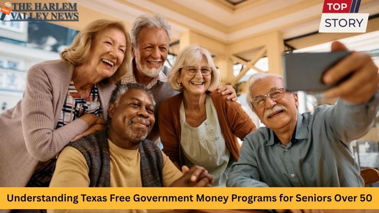Understanding Texas Free Government Money Programs for Seniors Over 50