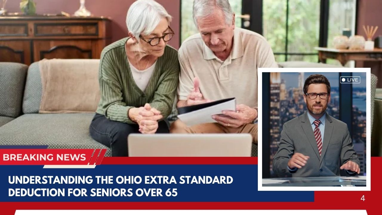 Understanding the Ohio Extra Standard Deduction for Seniors Over 65