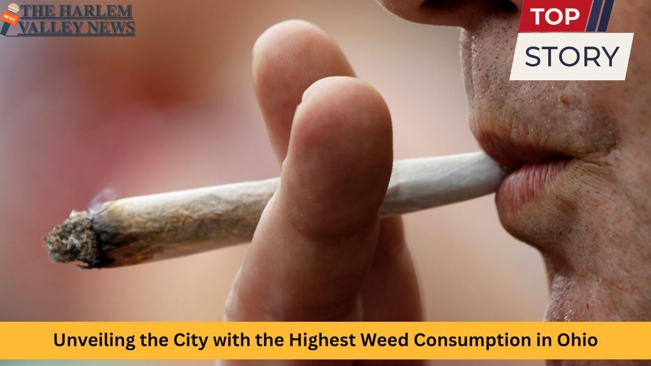 Unveiling the City with the Highest Weed Consumption in Ohio