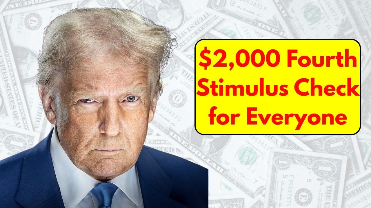 $2,000 Fourth Stimulus Check for Everyone