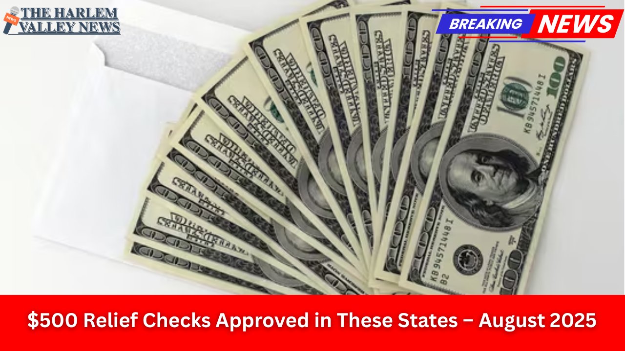 $500 Relief Checks Approved in These States – August 2025 Update