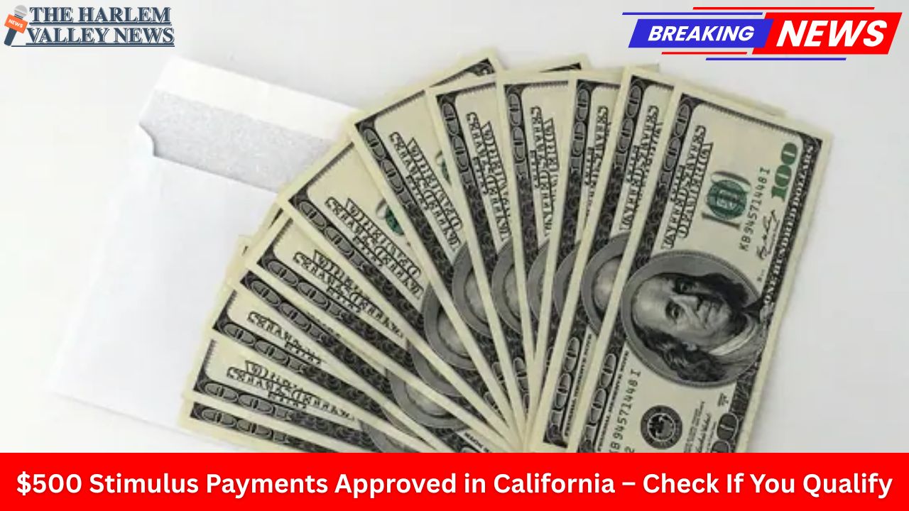 $500 Stimulus Payments Approved in California – Check If You Qualify