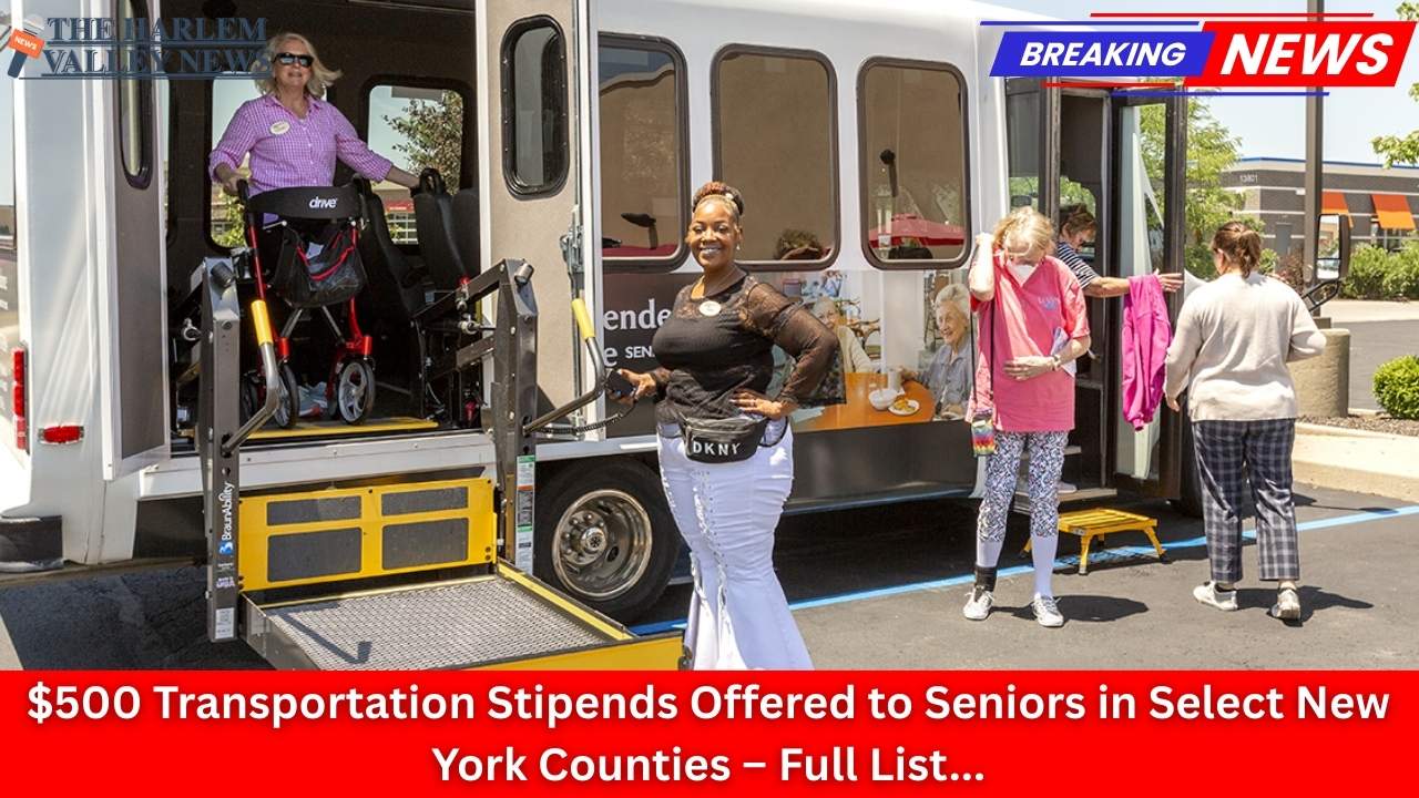 $500 Transportation Stipends Offered to Seniors in Select New York Counties – Full List