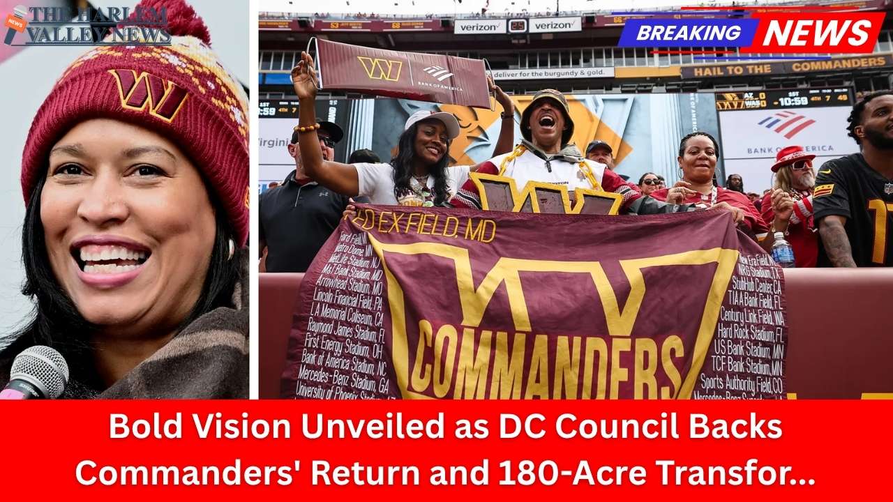 Bold Vision Unveiled as DC Council Backs Commanders' Return and 180-Acre Transformation Along the Anacostia