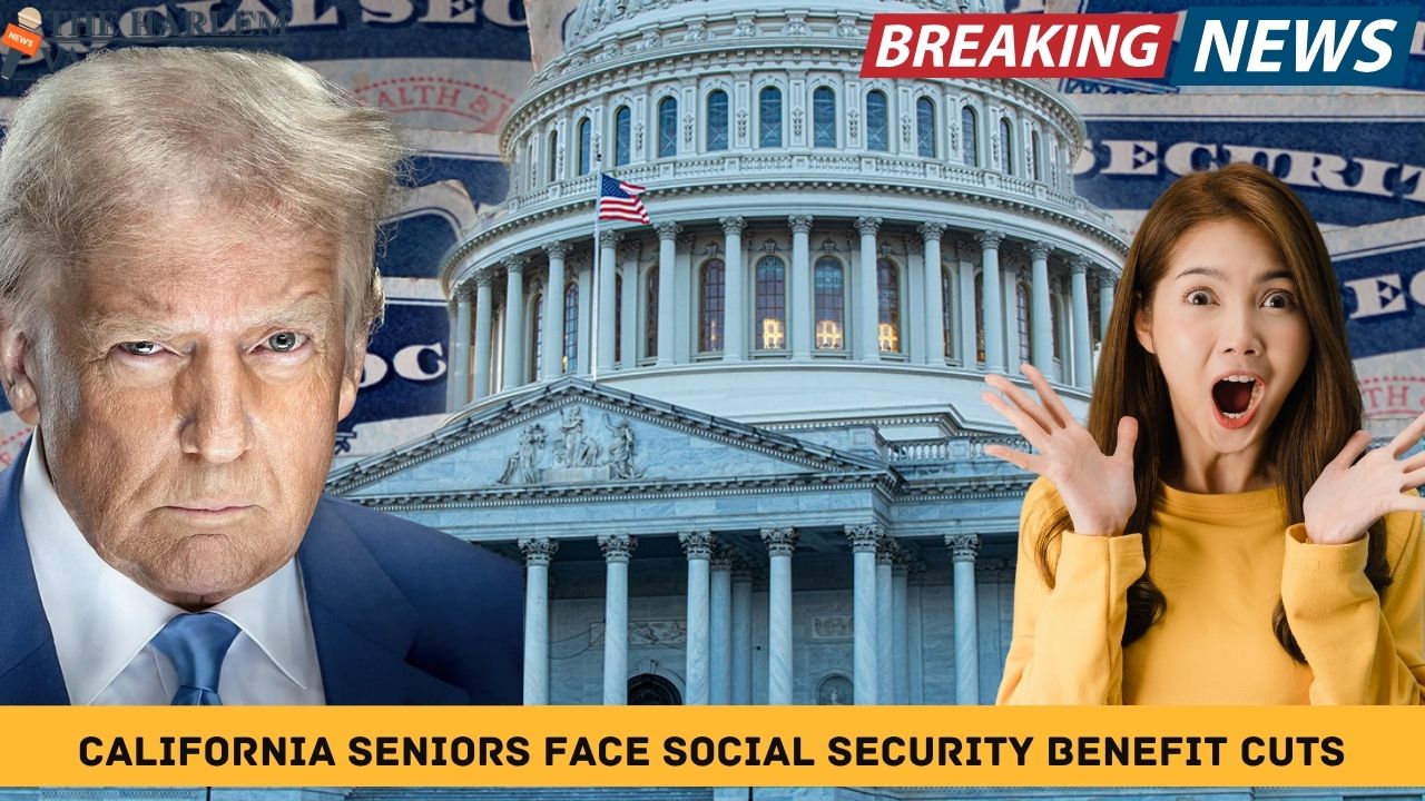 California Seniors Face Social Security Benefit Cuts