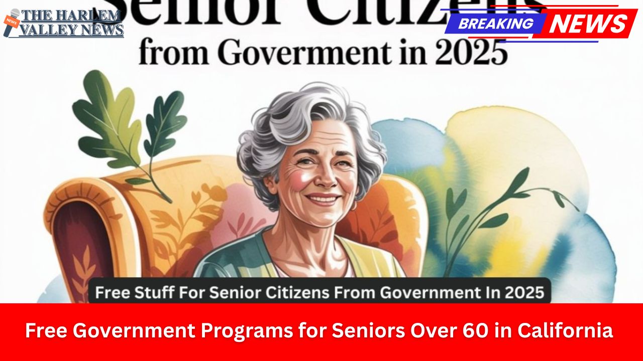 Free Government Programs for Seniors Over 60 in California