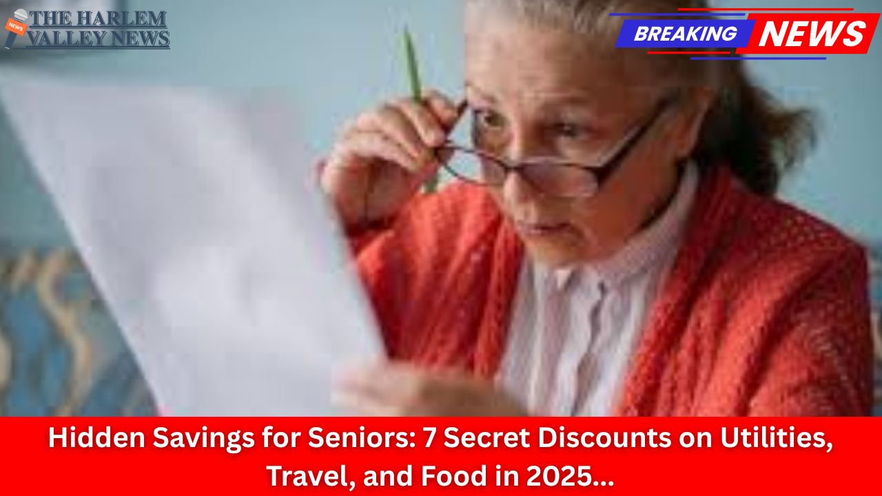 Hidden Savings for Seniors: 7 Secret Discounts on Utilities, Travel, and Food in 2025