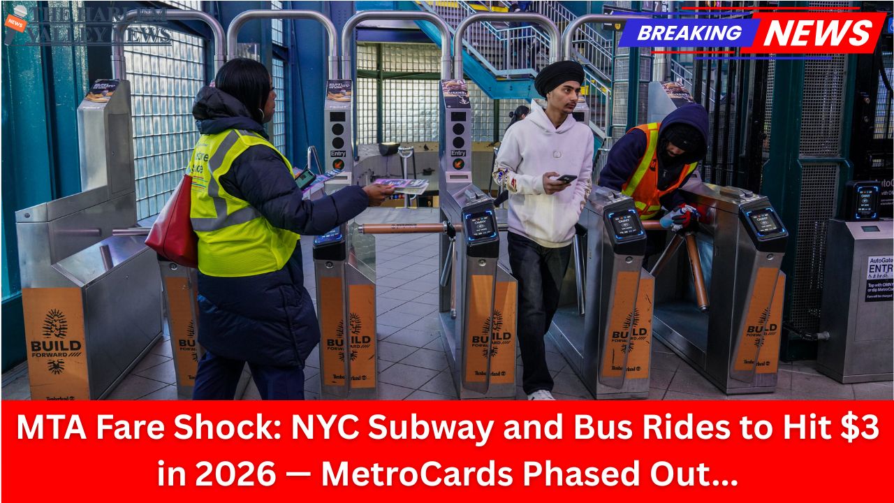 MTA Fare Shock: NYC Subway and Bus Rides to Hit $3 in 2026 — MetroCards Phased Out