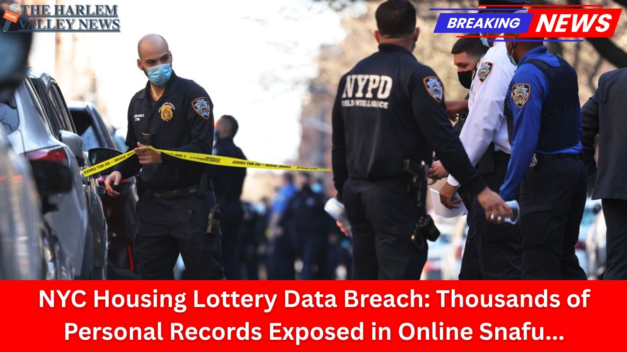 NYC Housing Lottery Data Breach: Thousands of Personal Records Exposed in Online Snafu