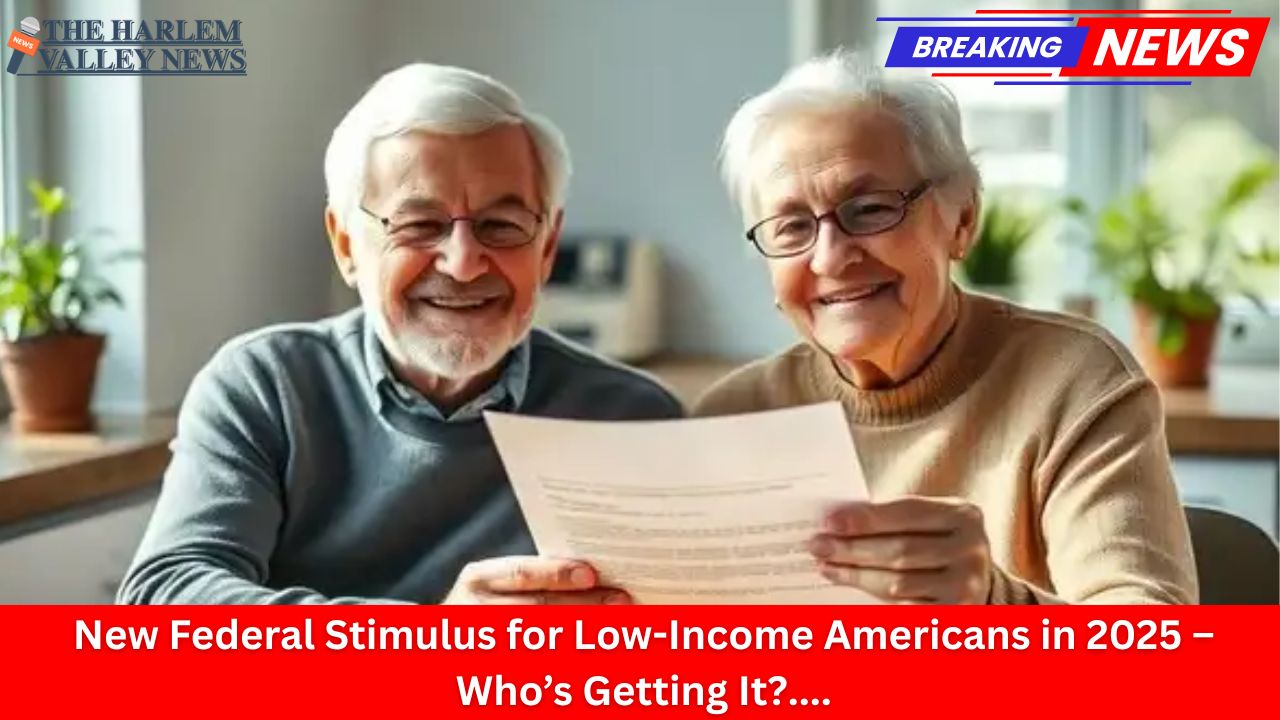 New Federal Stimulus for Low-Income Americans in 2025 – Who’s Getting It?