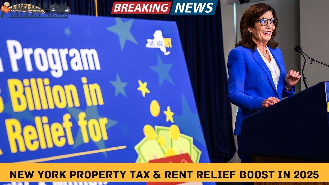 New York Property Tax & Rent Relief Boost in 2025: Seniors and Low Income Families Benefit