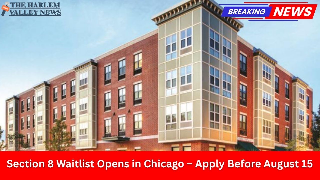 Section 8 Waitlist Opens in Chicago – Apply Before August 15