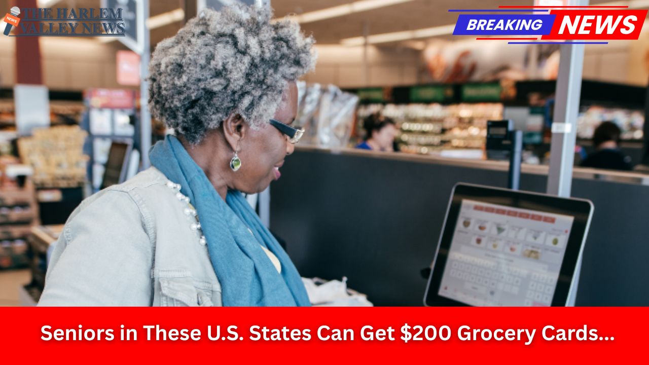 Seniors in These U.S. States Can Get $200 Grocery Cards