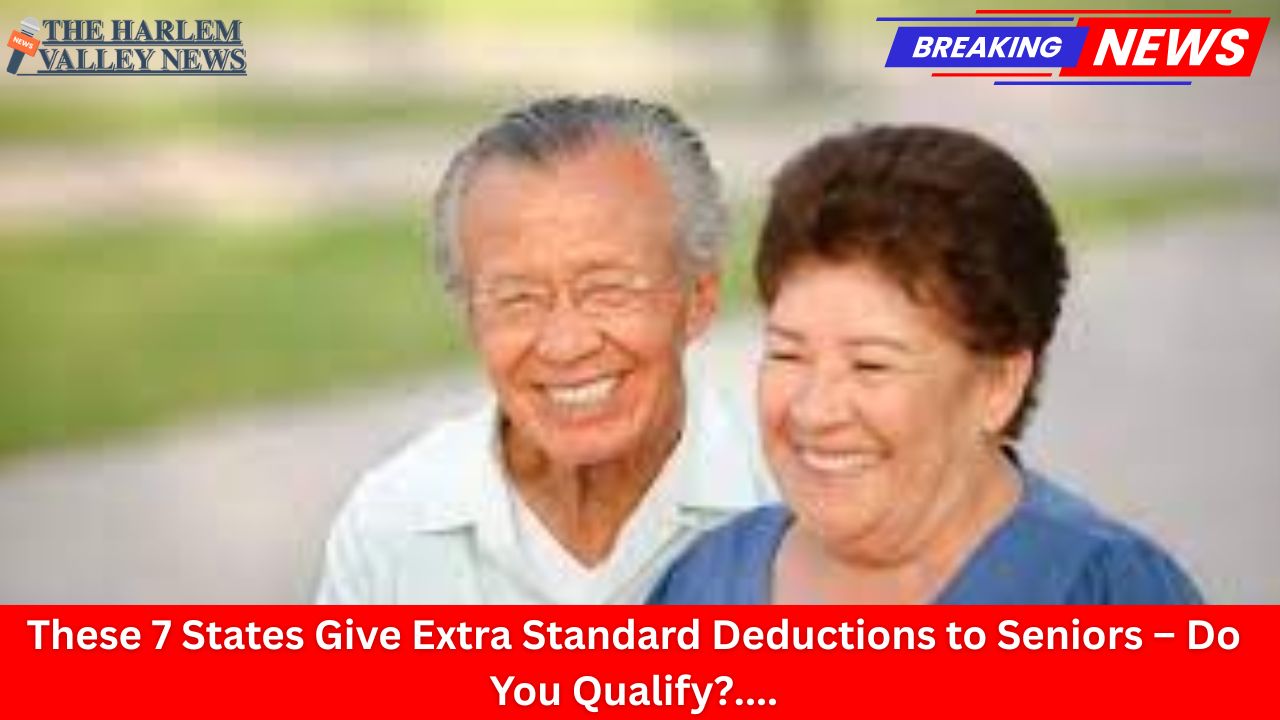 These 7 States Give Extra Standard Deductions to Seniors – Do You Qualify?