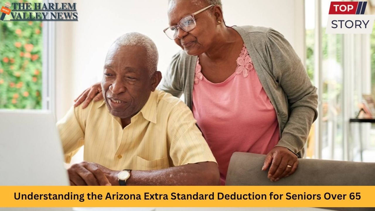 Understanding the Arizona Extra Standard Deduction for Seniors Over 65